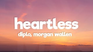 Diplo  Heartless Lyrics ft Morgan Wallen [upl. by Lyndy]