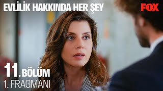 Evlilik Hakkında Her Şey 11 Bölüm 1 Fragmanı [upl. by Barmen348]