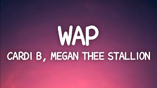 Cardi B  WAP Lyrics feat Megan Thee Stallion [upl. by Anivlek]