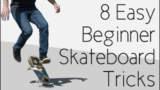 8 Easy Beginner Skateboard Tricks [upl. by Azial]