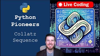 Python Pioneers Collatz Sequence Project [upl. by Eliathas]