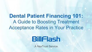 Dental Patient Financing 101 A Guide to Boosting Treatment Acceptance Rates in Your Practice [upl. by Hogen80]