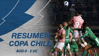 RESUMEN  Audax Italiano 02 Universidad Católica  Copa Chile EASY 2022 [upl. by Namrac]