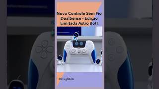 Controle DualSense – Edição Limitada Astro Bot 🎮 [upl. by Ativla]