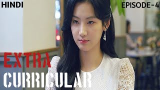 EXTRACURRICULAR 2020 EXPLAINED IN HINDI  KOREAN TV SERIES EXPLAINED IN HINDI  EPISODE  4 [upl. by Eeryn]