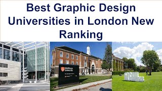 Best GRAPHIC DESIGN UNIVERSITIES IN LONDON New Ranking [upl. by Aidiruy]