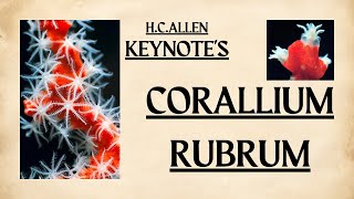 CORALLIUM RUBRUM Homeopathic Materia Medica By quotKEYNOTESquot BHMS homeopathyeducationvlog vlog [upl. by Ahsino]