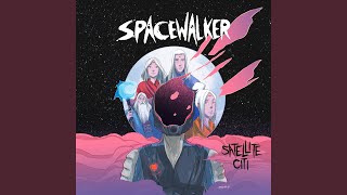 Spacewalker [upl. by Woodberry]