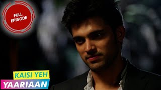 Kaisi Yeh Yaariaan  Episode 302  A wish from the bucket list [upl. by Ahsinod]