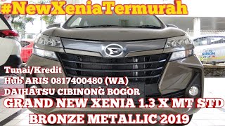 XENIA TERMURAH WARNA BRONZE  DAIHATSU GRAND NEW XENIA 13 X MT STD BRONZE METALLIC 2019  INDONESIA [upl. by Ahsemad]