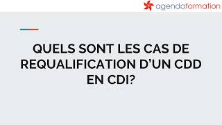 Les cas de requalification dun CDD en CDI [upl. by Aihsetan]