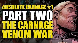 Absolute Carnage Part 2 The CarnageVenom War  Comics Explained [upl. by Turino]