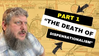 The Death of Dispensationalism  A Practical Postmillennialism Series [upl. by Catlaina]