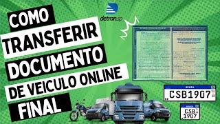 COMO FAZER TRANSFERÊNCIA DE VEICULO ONLINE  FINAL  RECIBO VERDE PLACA CINZA [upl. by Adebayo]