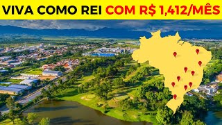 10 Cidades para Viver BEM com Menos de R 1412mês no Brasil [upl. by Smart]