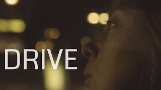 Drive  Shot on Canon 1DC in 4K [upl. by Axela]