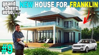 BUYING NEW HOUSE FOR FRANKLIN  GTA V GAMEPLAY 9 [upl. by Rakia]