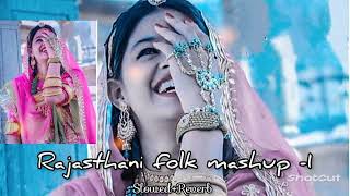 LOFI RAJASTHANI FOLK ANTHEM 1 🎧SLOWEDREVERB NEW FOLK MASHUP 2023 RASHMI N dailylofisong [upl. by Rozamond]