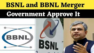 BSNL And BBNL Merger Approved by Government of India  BSNL On Fire [upl. by Iey]