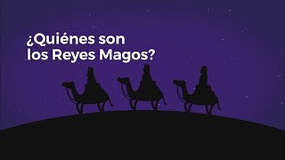 ¿Quiénes son los Reyes Magos [upl. by Sukramal596]