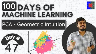 Principle Component Analysis PCA  Part 1  Geometric Intuition [upl. by Shandee587]