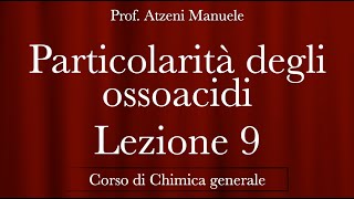 quotParticolarità degli ossoacidiquot L9 ProfAtzeni ISCRIVITI [upl. by Adelice]