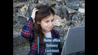 Home office  Delivery  Lockdown [upl. by Lazos]