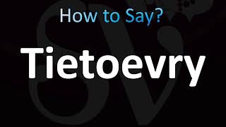 How to Pronounce Tietoevry Correctly [upl. by Ghassan]