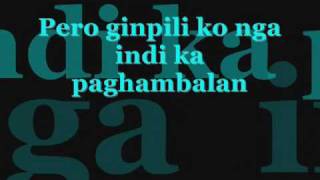 kung bal an mo lang tani lyrics [upl. by Drol352]