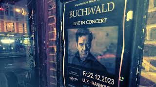 BUCHWALD  LIVE  LUX Hannover [upl. by Bryce]