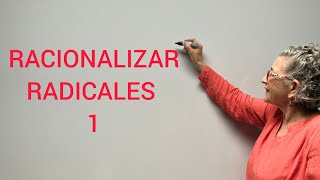 RACIONALIZAR RADICALES 1 [upl. by Atnwahsal]