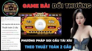 GO88  Hướng Dẫn Bắt Cầu Tài Xỉu  Tài Xỉu Go88 Thuật Toán 2 Cầu Hay Nhất 2024  Tài Xỉu Go88 2024 [upl. by Ardiek750]