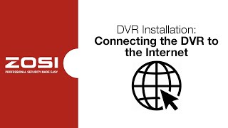 ZOSI DVR Operation  Connecting the DVR to the Internet [upl. by Goda]