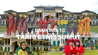 TARI 8 ETNIS SUMUT BANKING1C 2021 POLITEKNIK NEGERI MEDAN [upl. by Nylecaj]