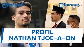 Profil Nathan Tjoe A On Wajah Baru Timnas Indonesia yang Resmi Jadi WNI [upl. by Etyam]