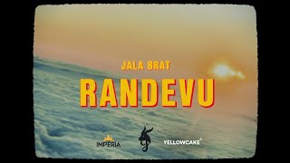 Jala Brat  Randevu Rendezvous [upl. by Shanna]