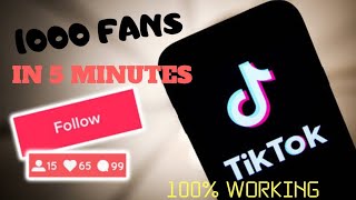 How To Get 1000 Followers on TikTok In 5 Minutes100Working [upl. by Nywled]