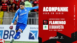 Campeonato Carioca  Flamengo x Boavista  PRÉ E PÓSJOGO EXCLUSIVO FLATV [upl. by Nenney449]