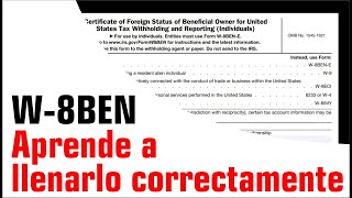 W8BEN  ¿Cómo llenar CORRECTAMENTE el formulario W8BEN  La VERDADERA forma BIEN EXPLICADO [upl. by Saul]