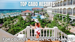 Top Cabo Resorts for Couples’ Romantic Getaways [upl. by Amati]