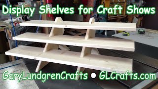 Craft Show Display Shelves Ep201733 [upl. by Boj]