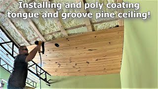 Installing and poly coating tongue and groove pine ceilings 520 [upl. by Durrell]