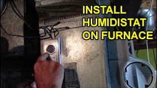 Install Test Replace Furnace Humidistat  water feed power solenoid [upl. by Rayle]