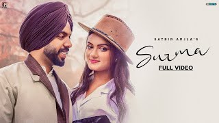 Surma  Satbir Aujla Full Video Rajan  Jazz Dee  Punjabi Song  GK Digital  Geet MP3 [upl. by Enowtna]