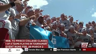 Nebraska baseball to play at 2025 Frisco College Classic [upl. by Ecertap]