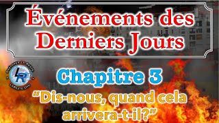 Évènements des Derniers Jours Ellen White — Chapitre 3 [upl. by Eillen]