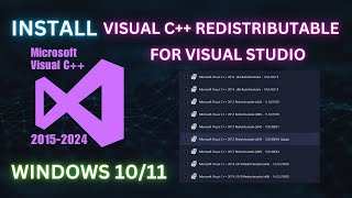 How to Install Visual C Redistributable for Visual Studio on Windows 1011 [upl. by Brittnee919]