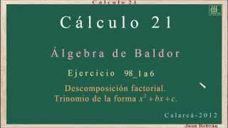 Factorar un trinomio de la forma x2bxc Baldor 981 a 6 [upl. by Goodden722]