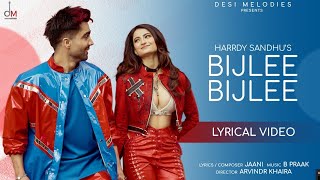 Harrdy Sandhu  Bijlee Bijlee Lyrical Video Palak Tiwari  Jaani  BPraak  Arvindr Khaira [upl. by Clarine4]