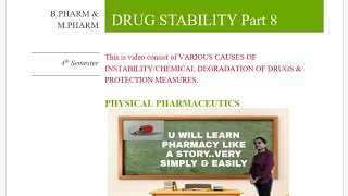 CAUSES OF INSTABILITY IN DRUGS Oxidation Hydrolysis Photolysis [upl. by Eimmac]